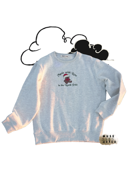 Made With Love In The Northpole | Embroidered Crewneck Sweatshirt | Muse Ever After