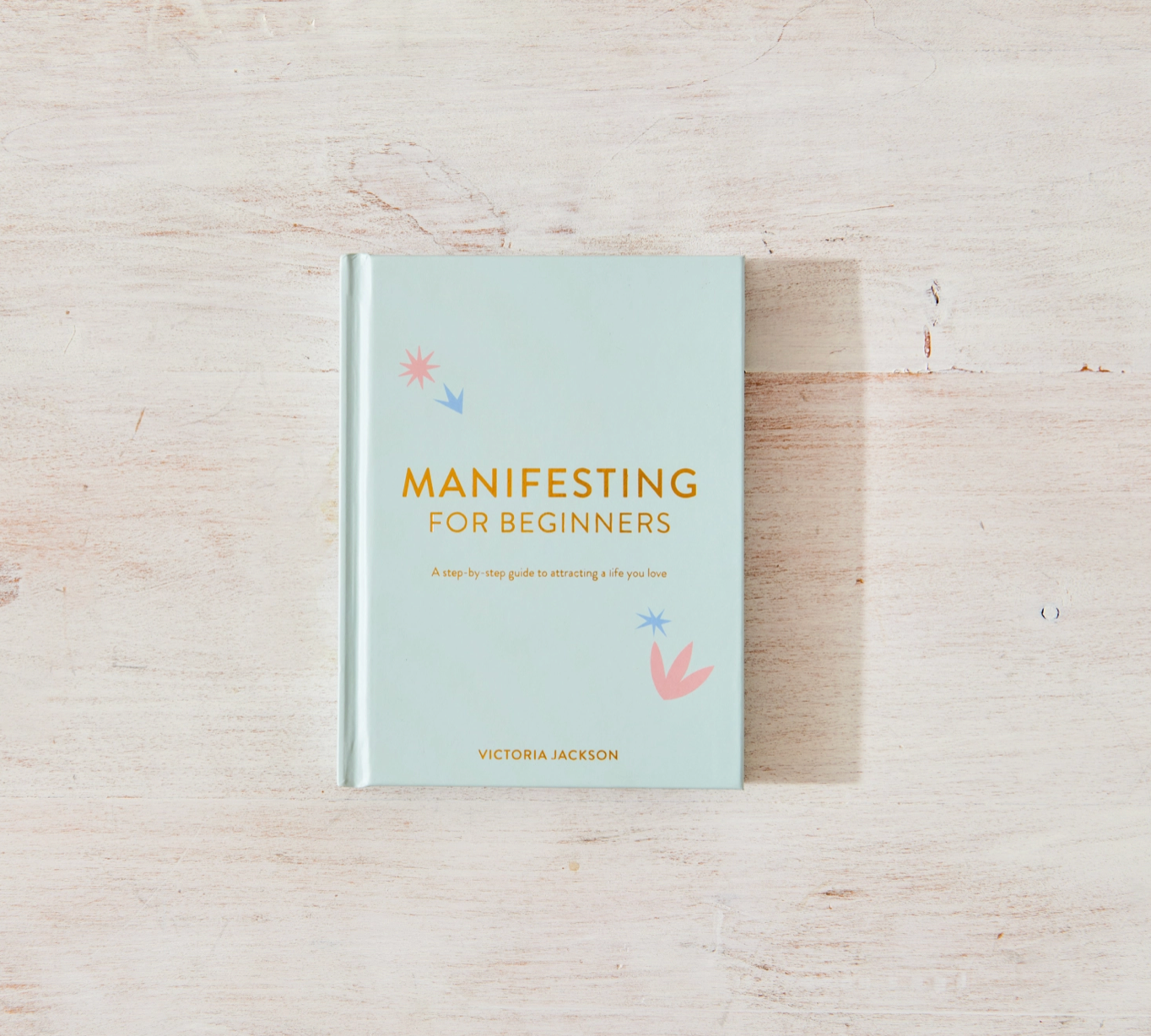 Manifesting For Beginners | Victoria Jackson | Muse Ever After