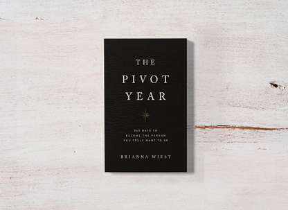 The Pivot Year | Brianna Wiest | Muse Ever After